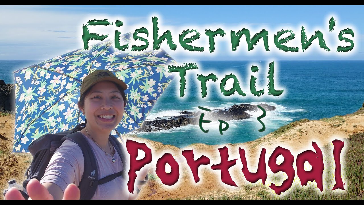 Fishermen's Trail｜Ep 3｜Almograve – Zambujeira do Mar｜Rota Vincentina｜Portugal｜