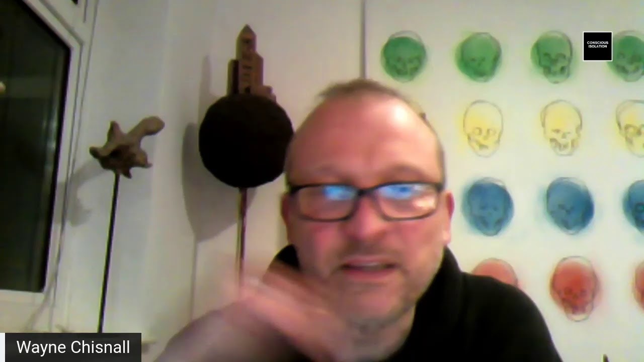 Conscious Isolation &ndash; Wayne Chisnall
