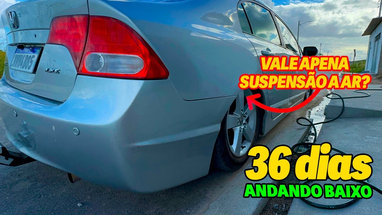 36 DIAS USANDO SUSPENSÃO A AR NO HONDA CIVIC G8 2007 2008 - ABCCAR