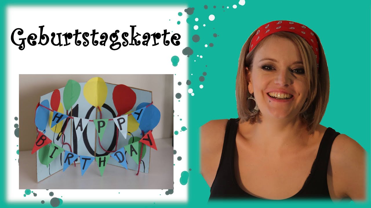 DIY - Basteln - Geburtstagskarte selber machen