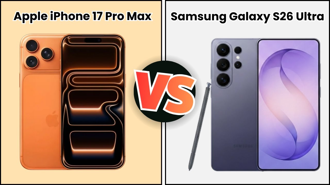 Apple iPhone 17 Pro Max vs Samsung Galaxy S26 Ultra | Which One is the Best?