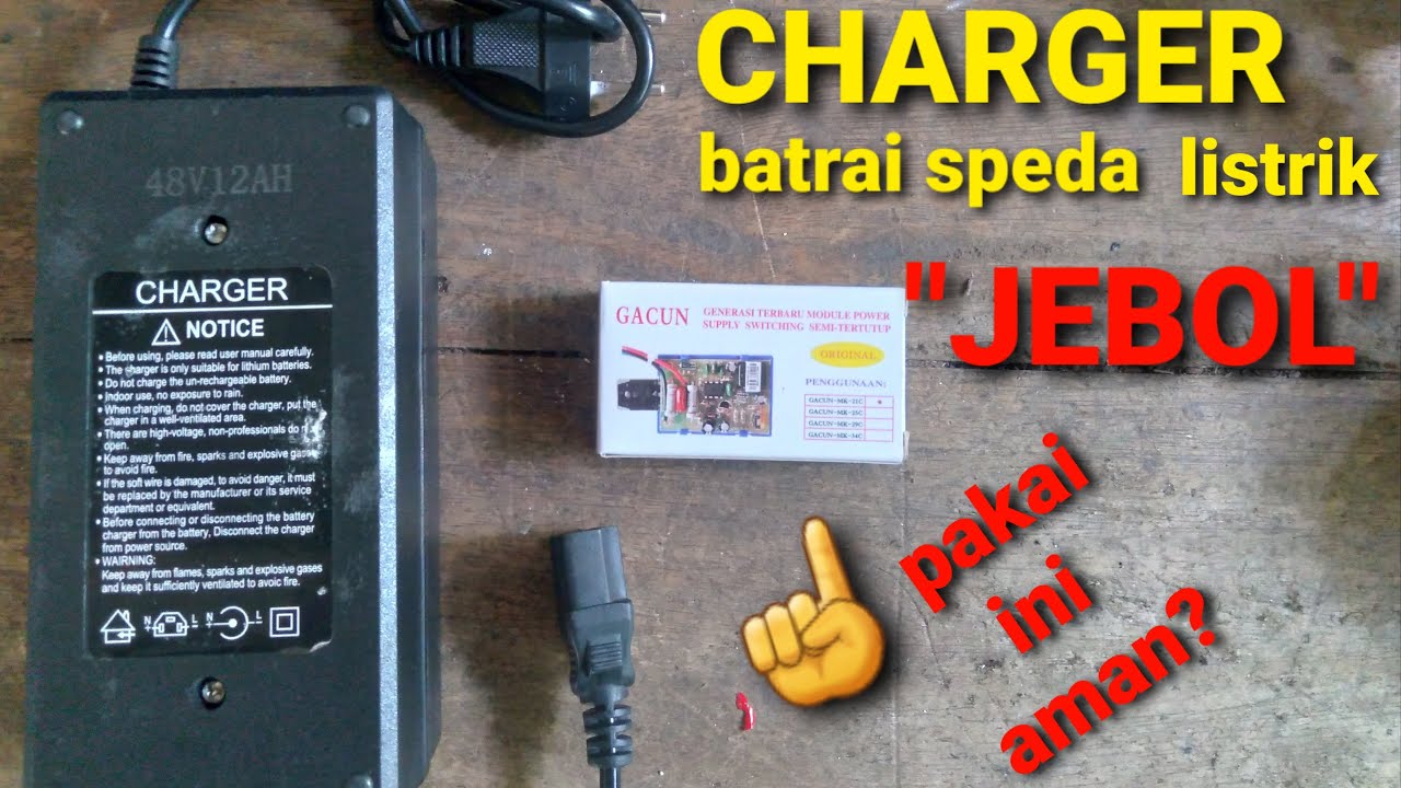 cara modifikasi charger speda listrik dengan gacun @mang tata utak atik