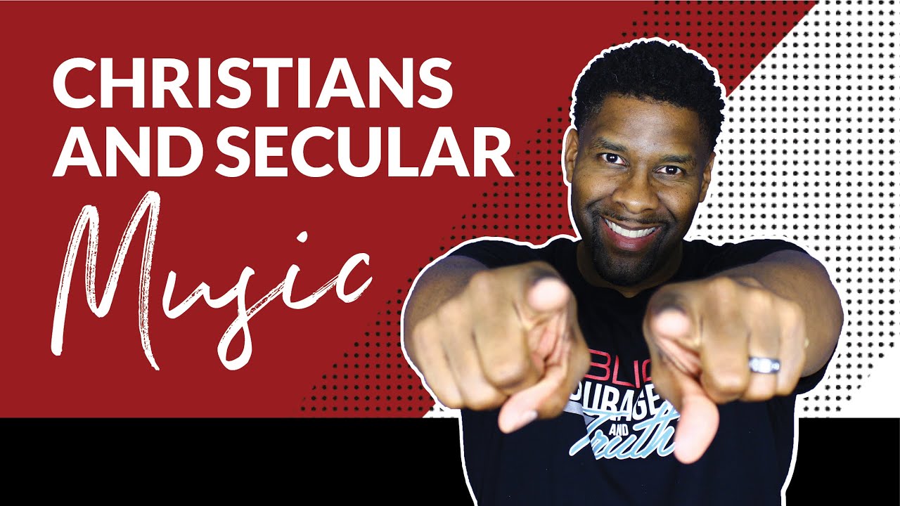 Should Christians Listen to Secular Music?