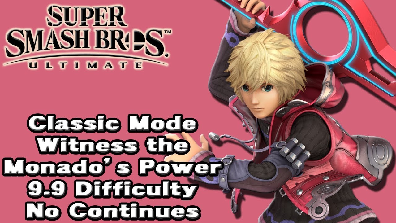 Super Smash Bros. Ultimate (Classic Mode 9.9 Intensity No Continues | Shulk)
