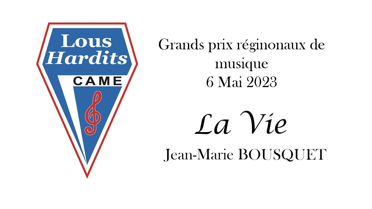 BF Lous Hardits  - La Vie (Jean Marie BOUSQUET)