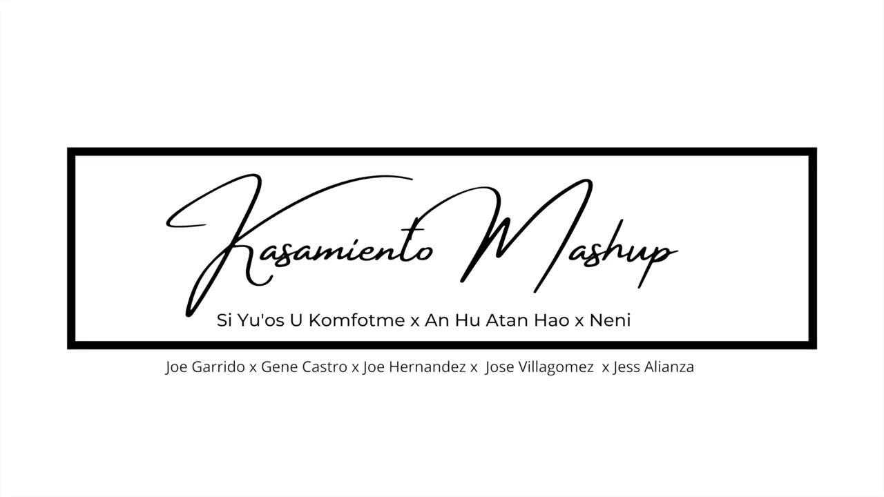 Kasamiento Mashup