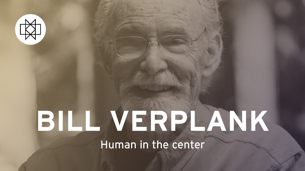 Human in the center  - Bill Verplank Ph.D.