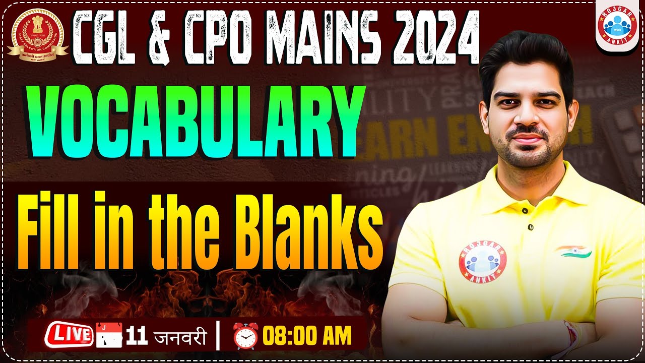 Fill In The Blanks Marathon Class | Vocabulary by Sanjeev Thakur Sir | SSC CGL & CPO English Grammar
