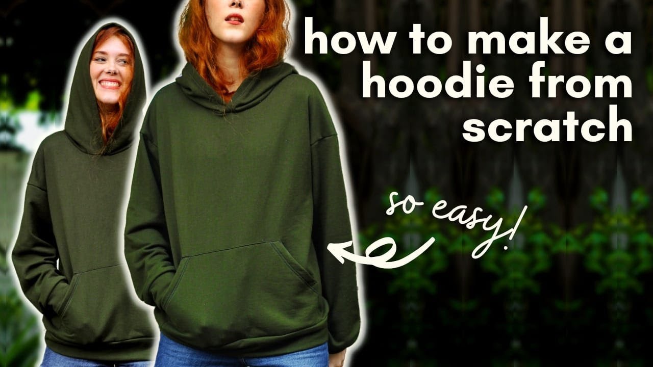 HOW TO MAKE A HOODIE FROM SCRATCH - pattern making + full sewing tutorial