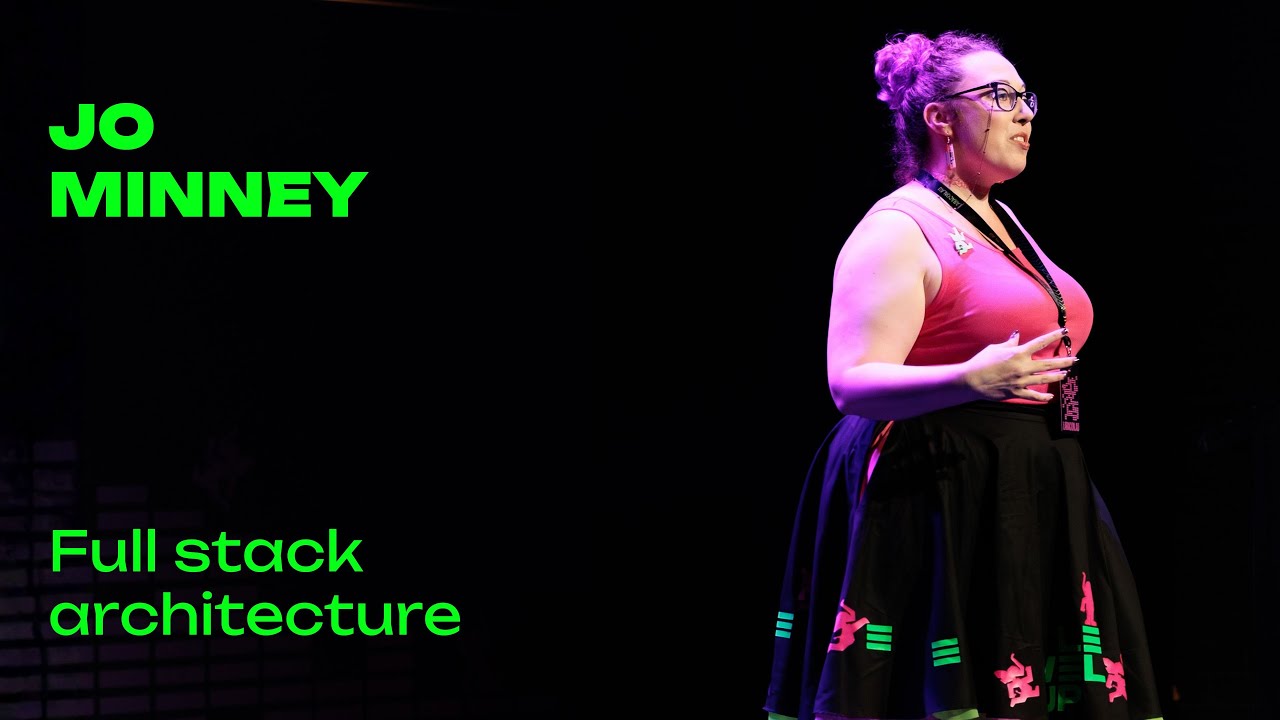 Jo Minney - Full stack architecture - Laracon AU 2025