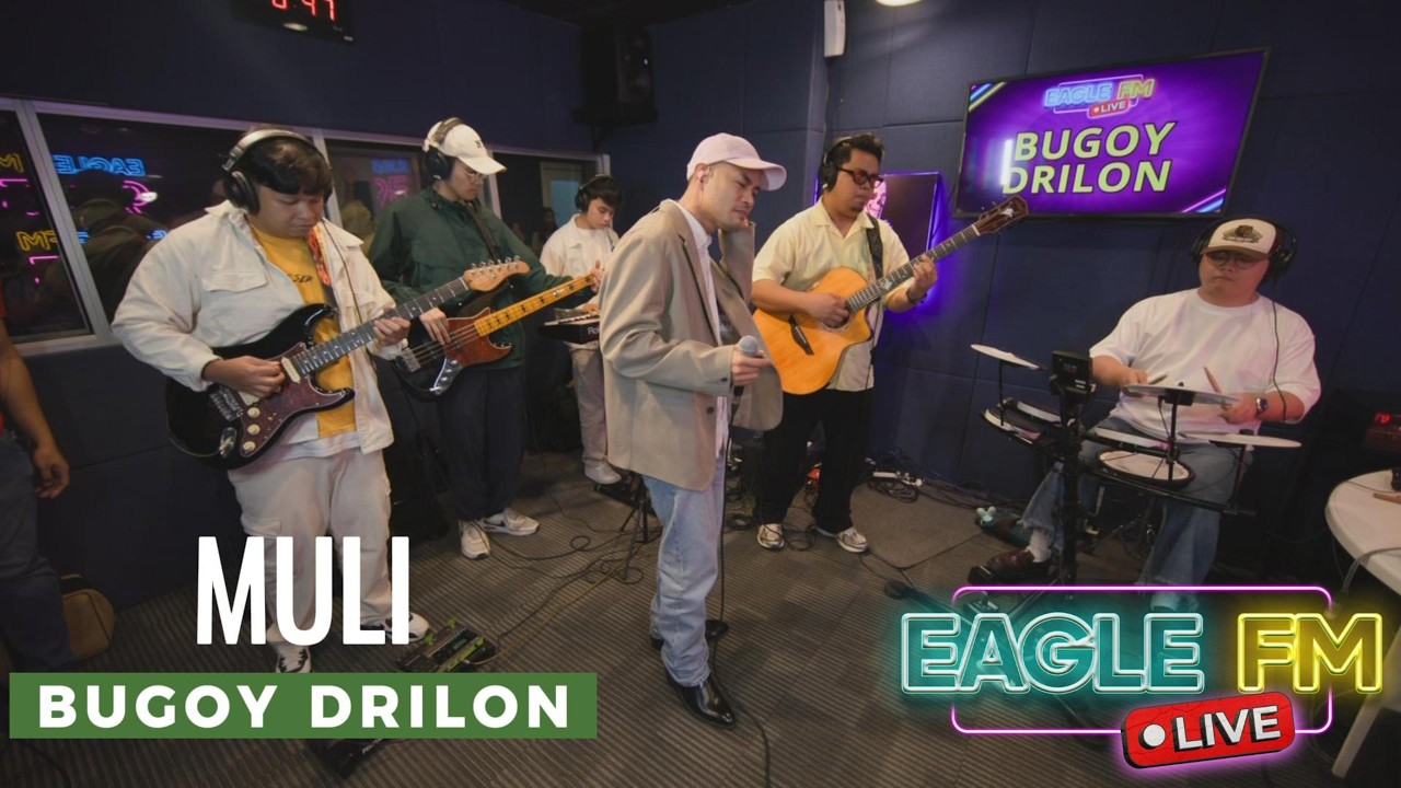 BUGOY DRILON | MULI  | EAGLE FM 95.5 LIVE