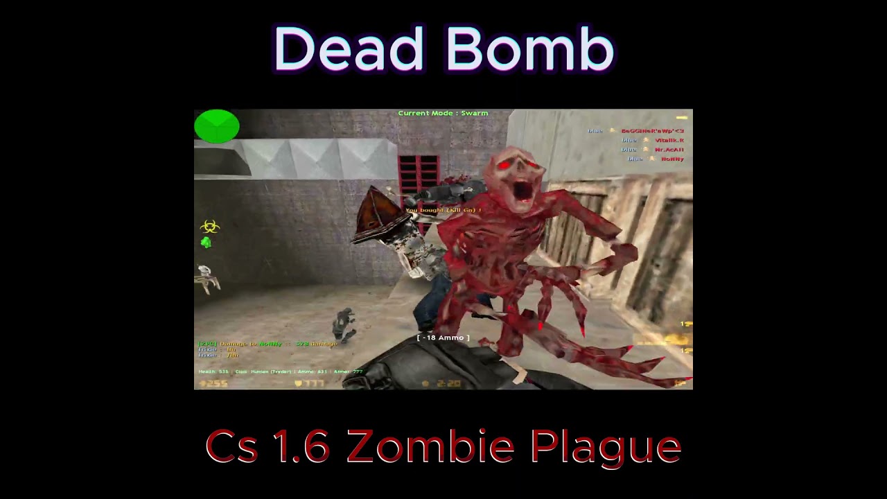 Cs 1.6 Zombie Plague l 2025 l Dead Bomb l 4K60FPS l