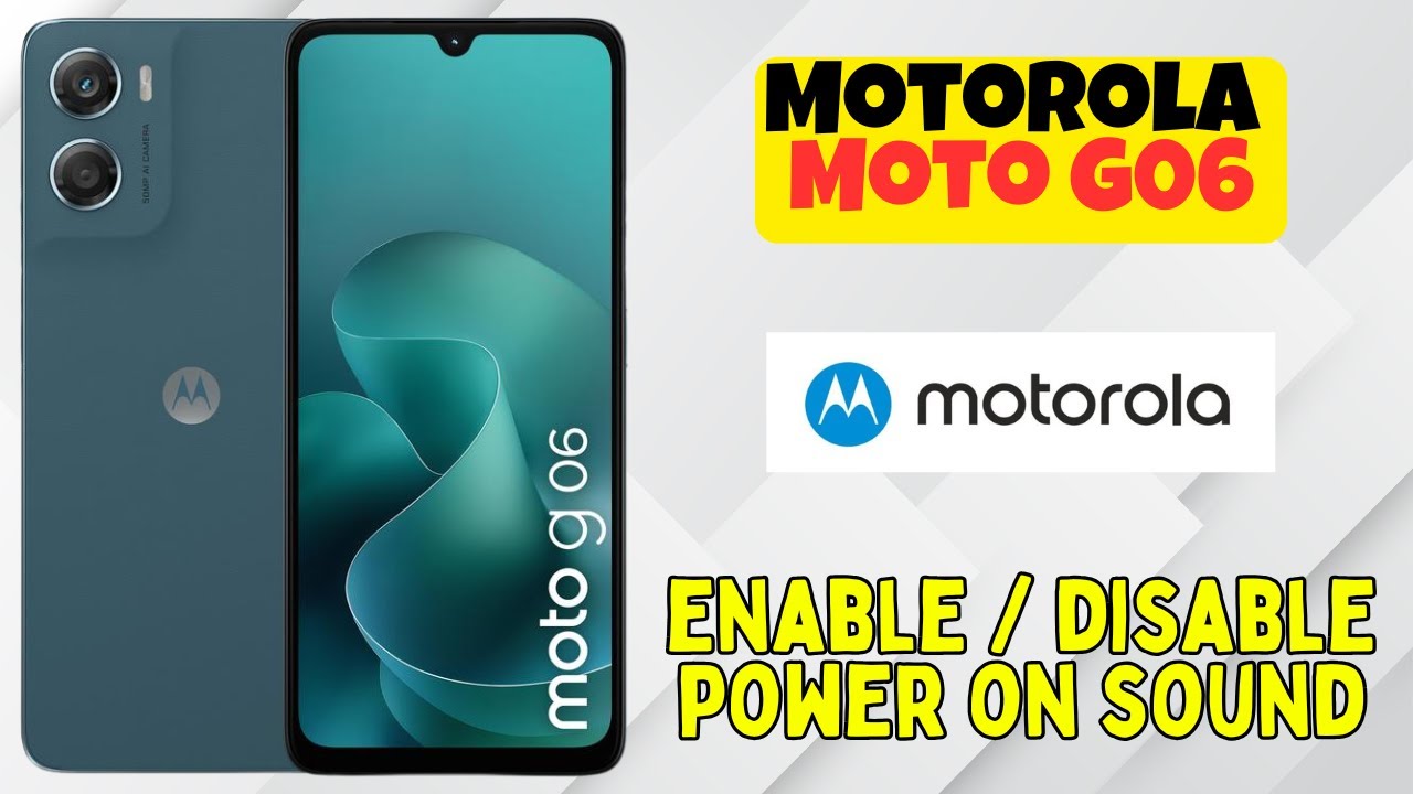 Как включить/отключить звук при включении на Motorola Moto G06