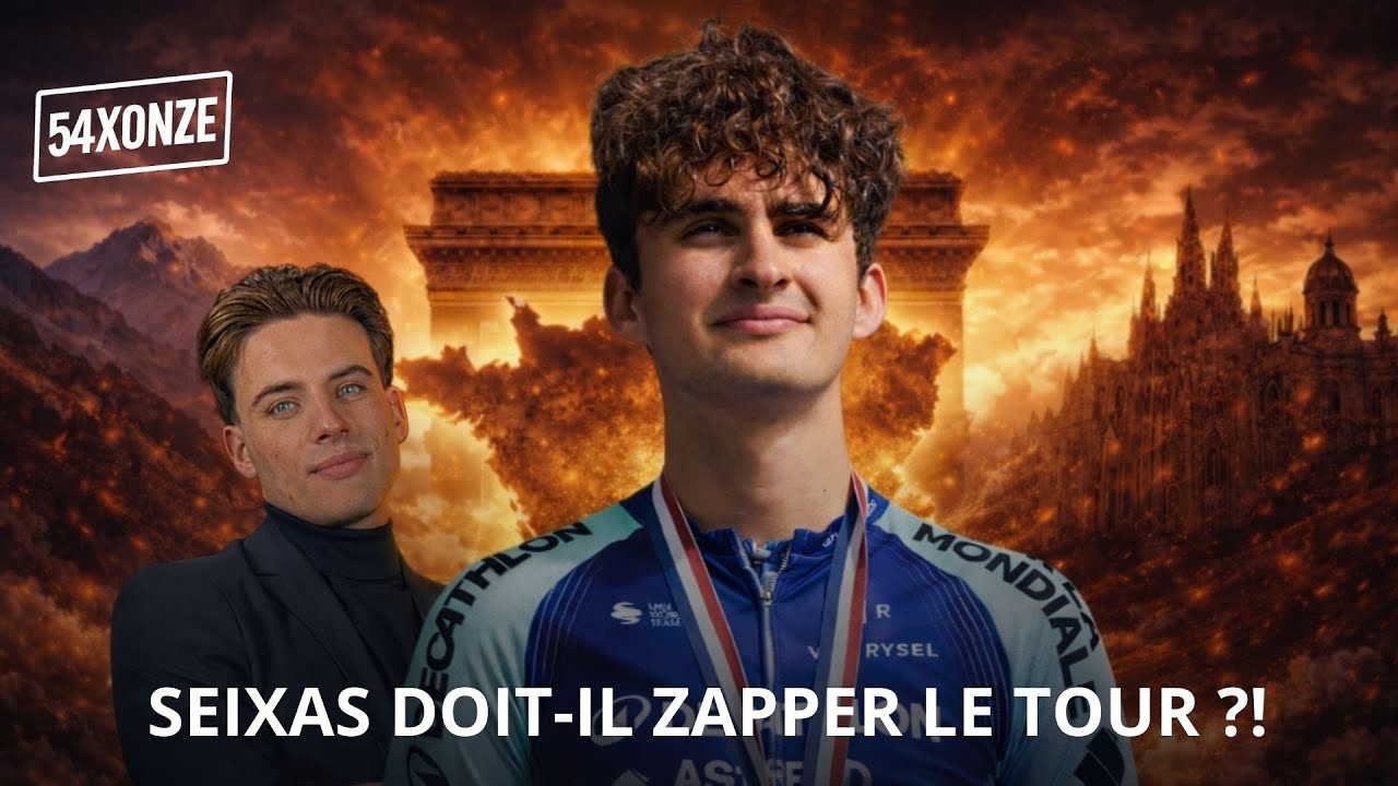 PAUL SEIXAS DOIT-IL ZAPPER LE TOUR DE FRANCE ?
