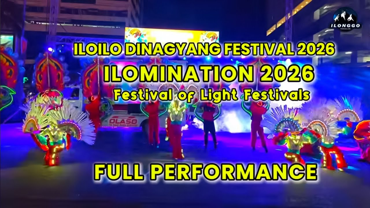 Dinagyang ILOmination 2026 | Festival of Lights | Full Performances of All Participating Contingents