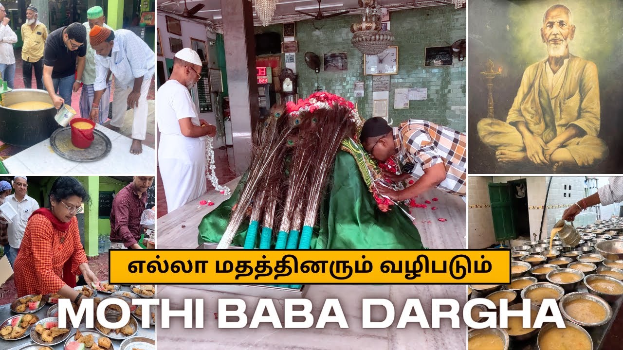 People from all the Religions Worship Mothi Baba Dargah ☪️ | Chennai | Egmore
