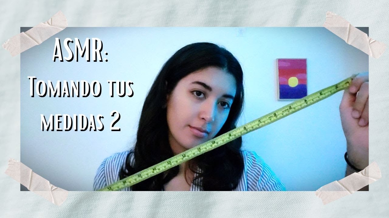 ASMR: Tomando tus medidas 2 (Soft Spoken)