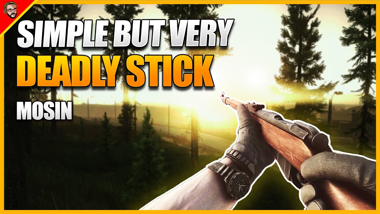 Why You should play the Mosin - Weapon Guide - Escape From Tarkov
