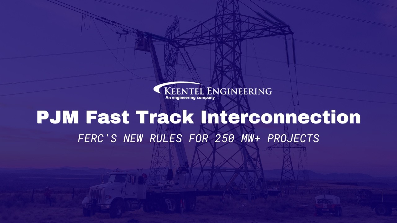 PJM Fast Track Interconnection Explained: FERC's New Rules for 250 MW+ Projects