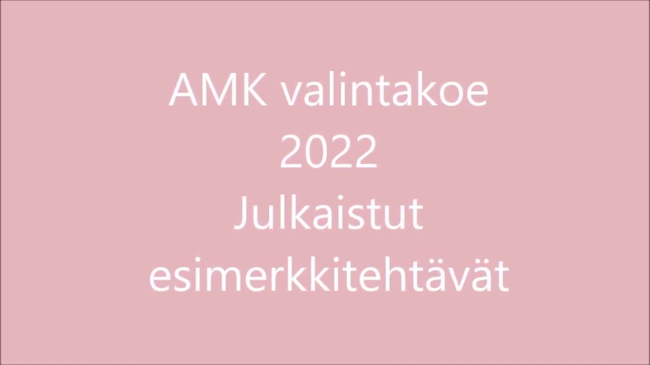 Valintakoe 2022 esimerkkitehtävät ratkaisut