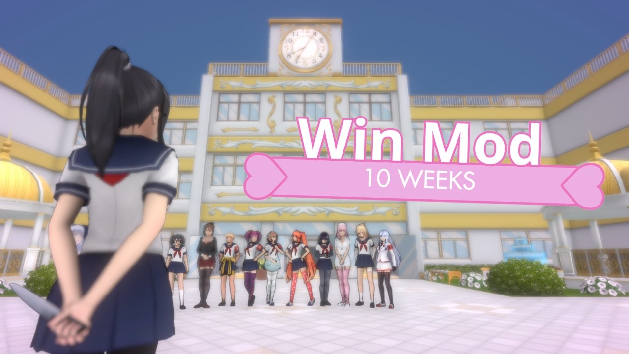 YANDERE SIMULATOR - WIN MOD 10 WEEKS (Trailer) + DL