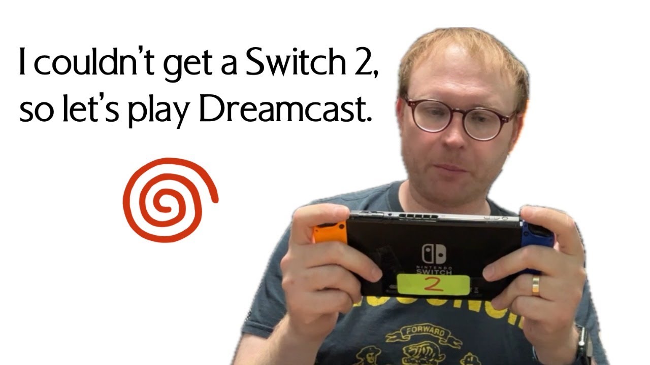 "I couldn’t get a Switch 2,so let’s play Dreamcast" Stream