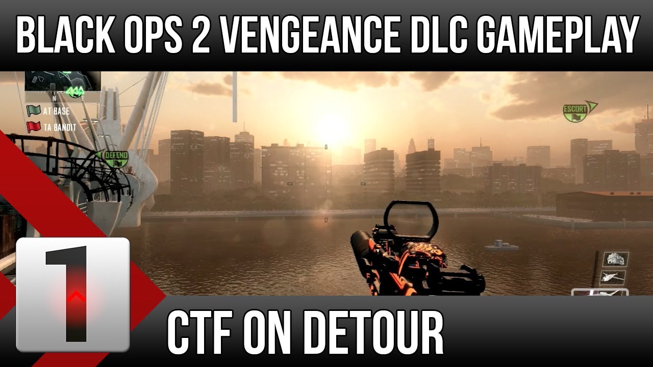 Black Ops 2 Vengeance DLC Gameplay - CTF on Detour