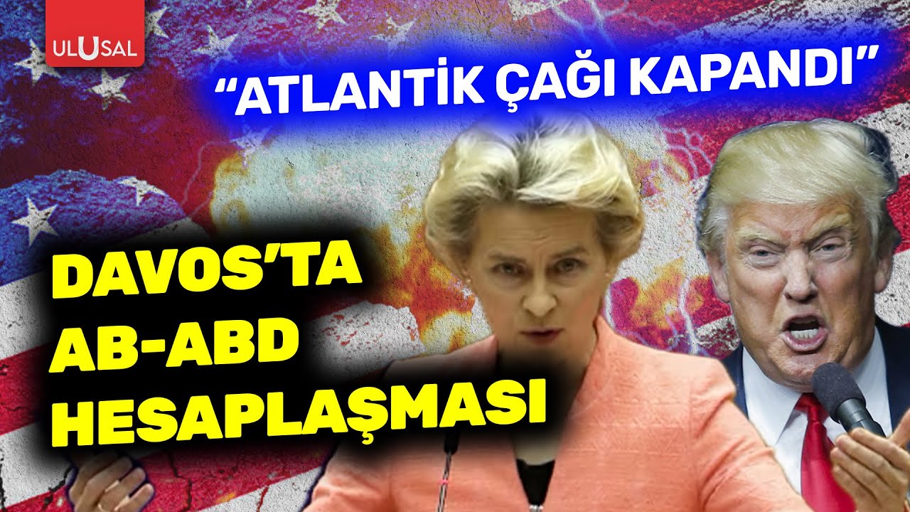 Davos Zirvesi Amerika Birleşik Devletleri ve Avrupa Birliği arasındaki hesaplaşmaya sahne oldu