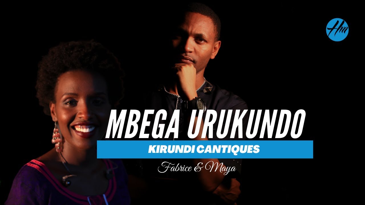 MBEGA URUKUNDO (Oh Love of God) No 354 Kirundi Cantiques by Fabrice and Maya