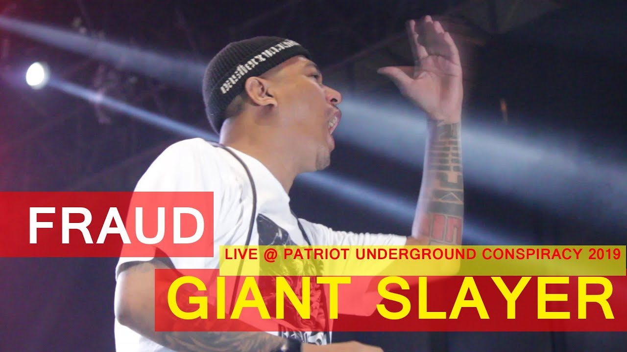 FRAUD - Giant Slayer [Live] @ Patriot Underground Conspiracy 2019