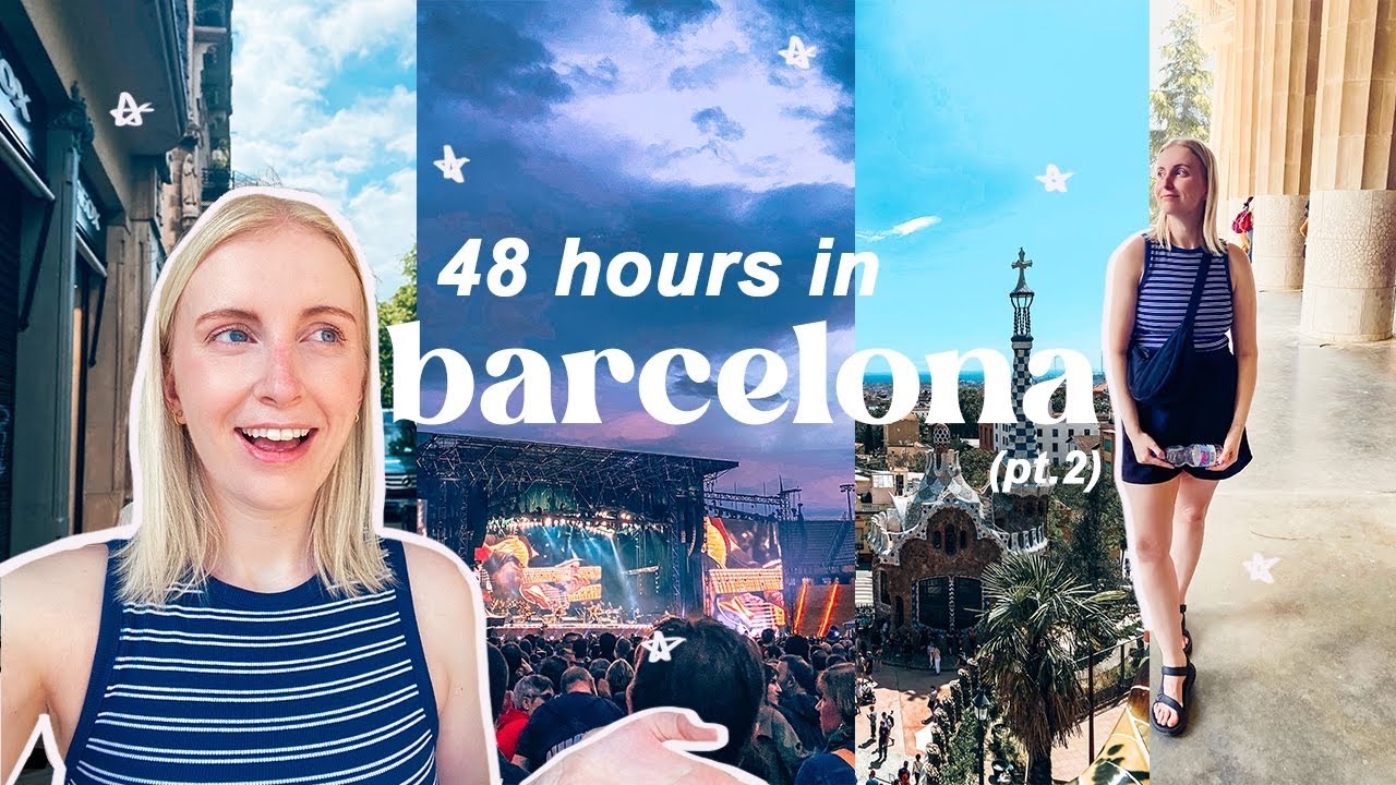 48 HOURS IN BARCELONA! my birthday, bruce springsteen, park güell, the best coffee + las ramblas
