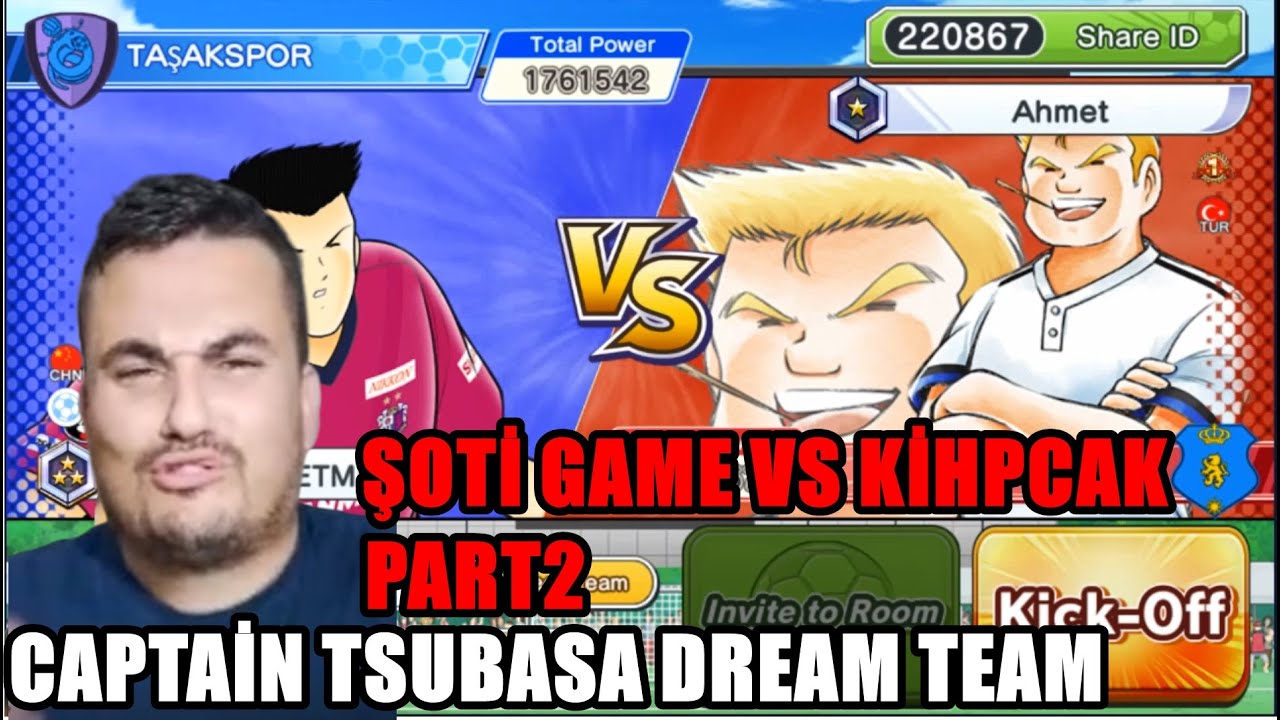 ŞOTİ GAME VS KİHPCAK CAPTAİN TSUBASA DREAM TEAM