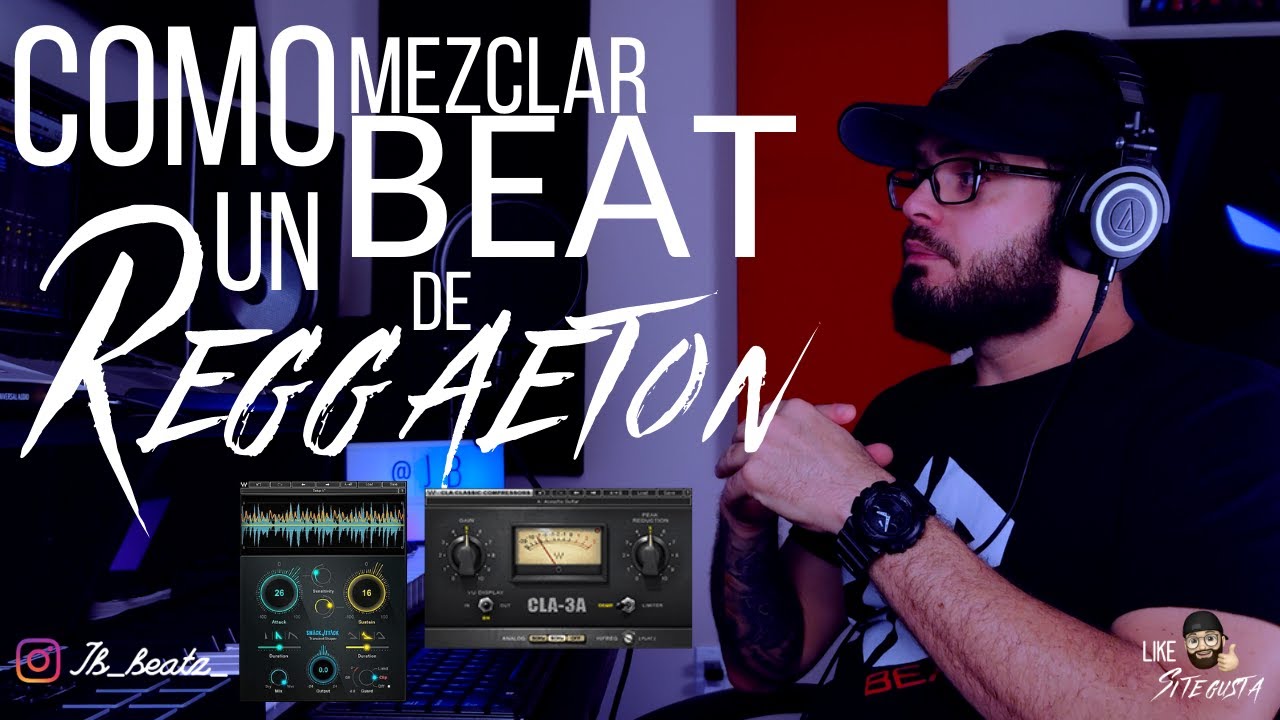Como Mezclar Un Beat De Reggaeton [Mezcla De Pista  De Reggaeton] Logic Pro X/ JB Beatz