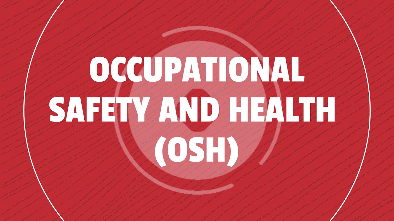 Occupational Safety and Health