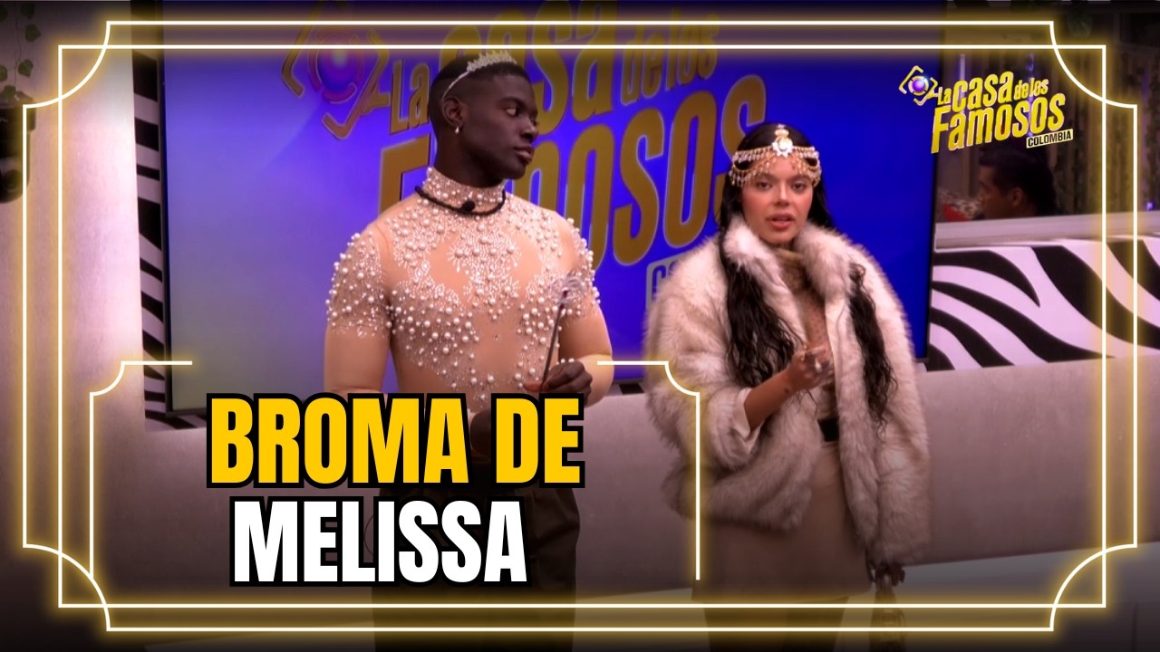 Melissa Gate les hace una broma a los participantes | La casa de los famosos Colombia 2026