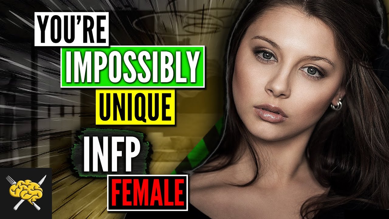 7 Puzzling Reasons INFP Women Are So Rare | INFP Woman