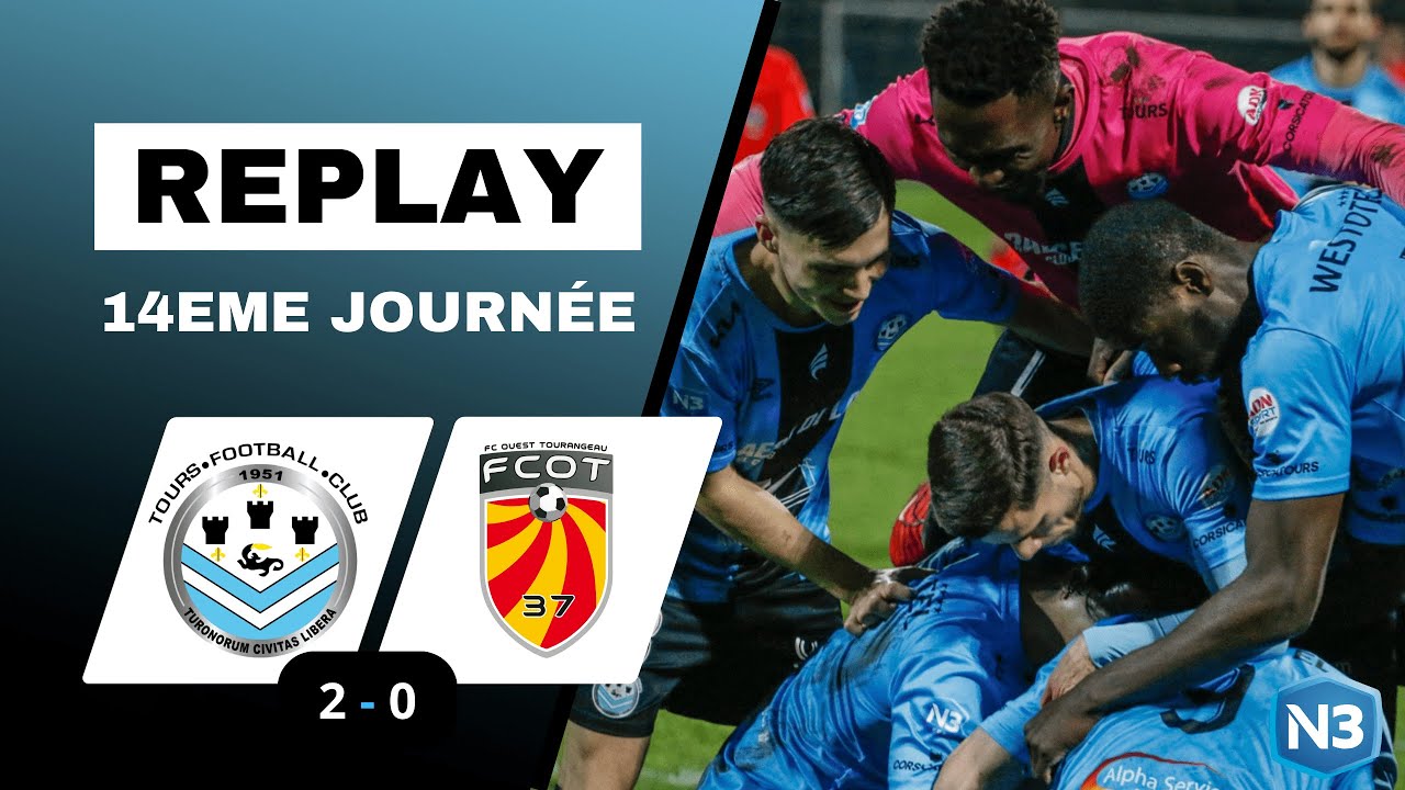 N3 | J14 : TOURS FC - FC OUEST TOURANGEAU