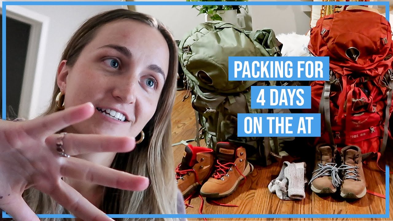 Prepping for 4 Days on the Appalachian Trail + LIFE UPDATES