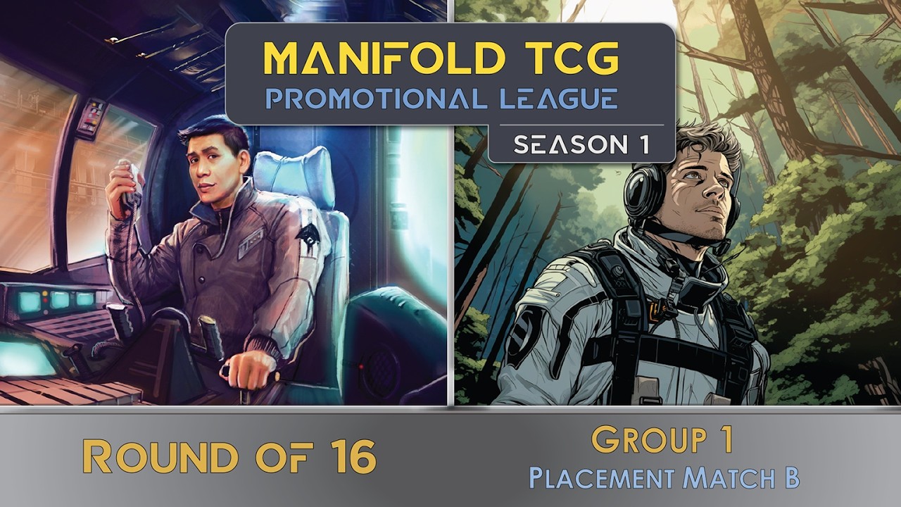 MPL [S1] - RO16 - Group 1 Placement Match B - Manifold TCG Promotional League