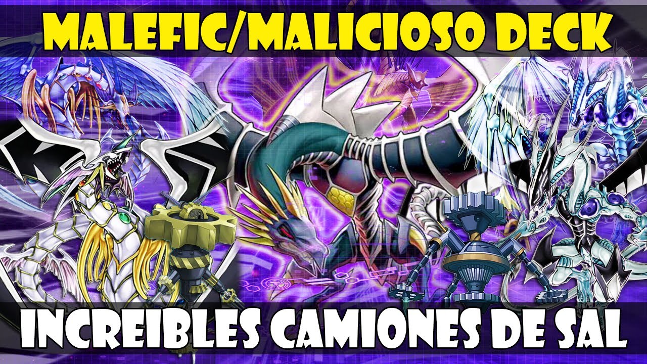 MALEFIC/MALICIOSO DECK | EL MAZO DE CAMIONES DRAGONES QUE HACEN PUM PUM MUY FUERTE Y YA - DUEL LINKS