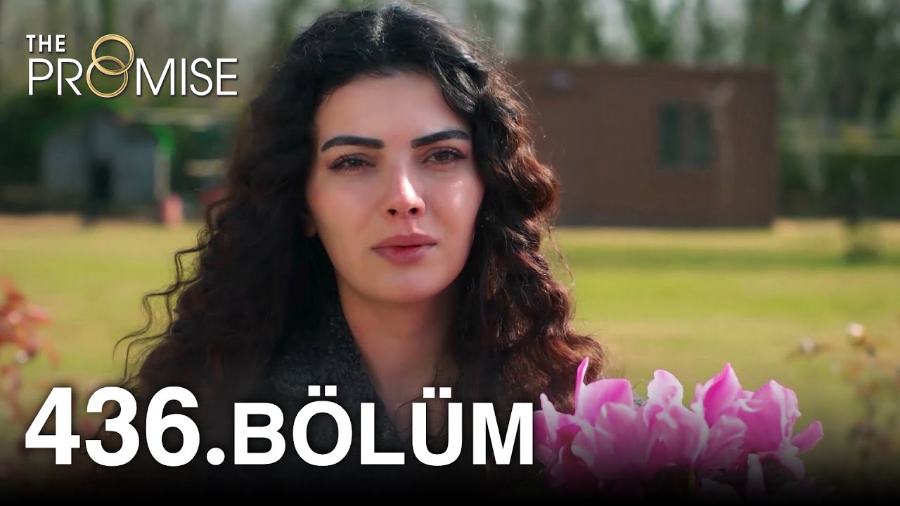 Yemin 436. B&ouml;l&uuml;m | The Promise Season 4 Episode 436
