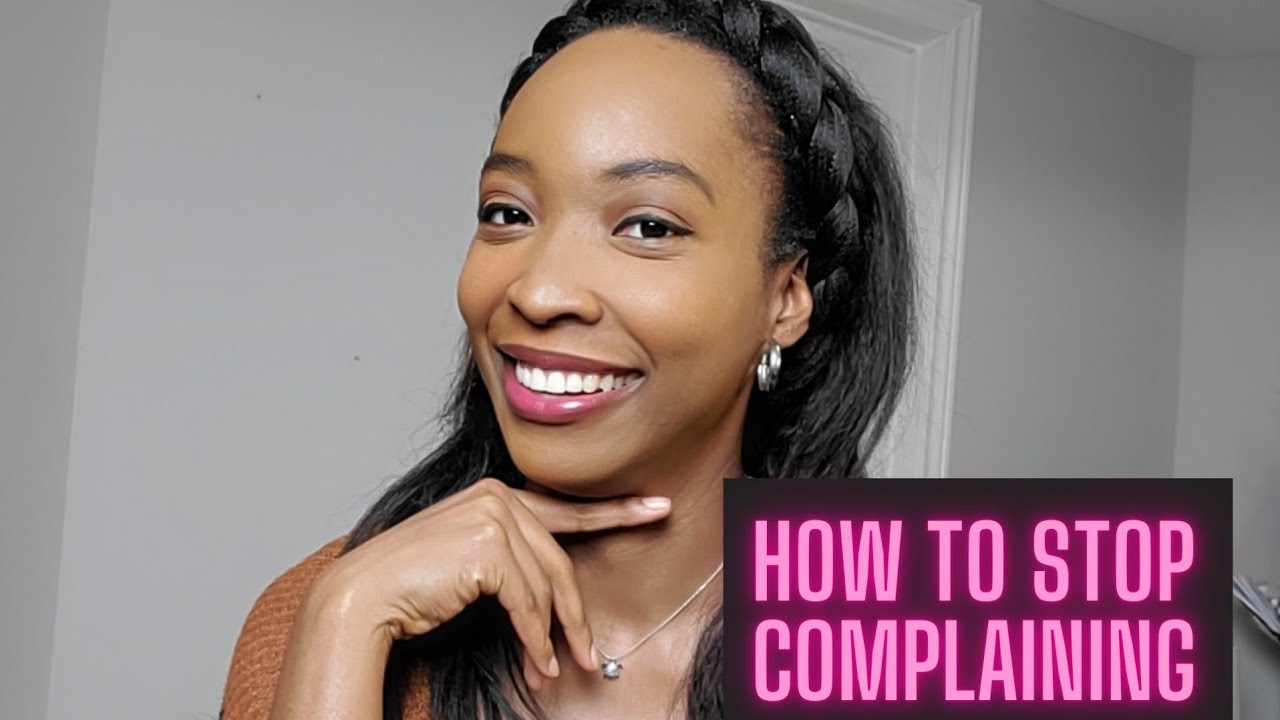 Addicted to Complaining? | How to Stop it