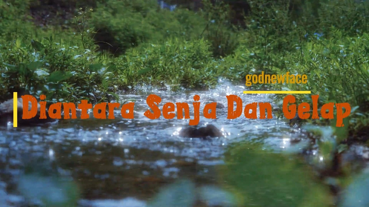 Diantara Senja dan Gelap - godnewface
