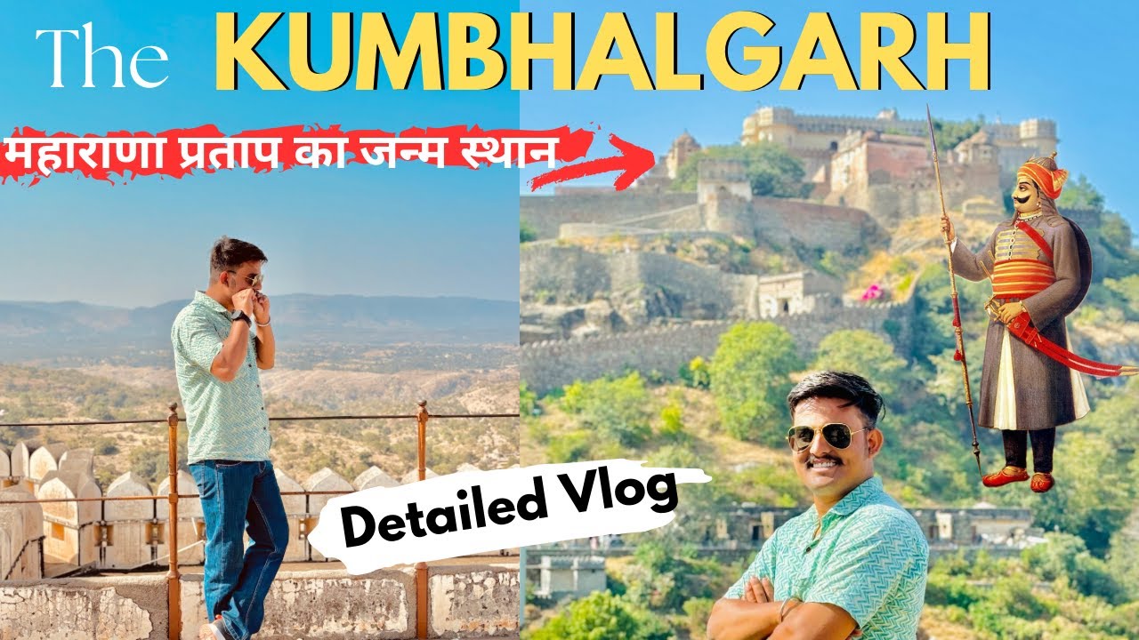 KUMBHALGARH - Birth Place of MAHARANA PRATAP