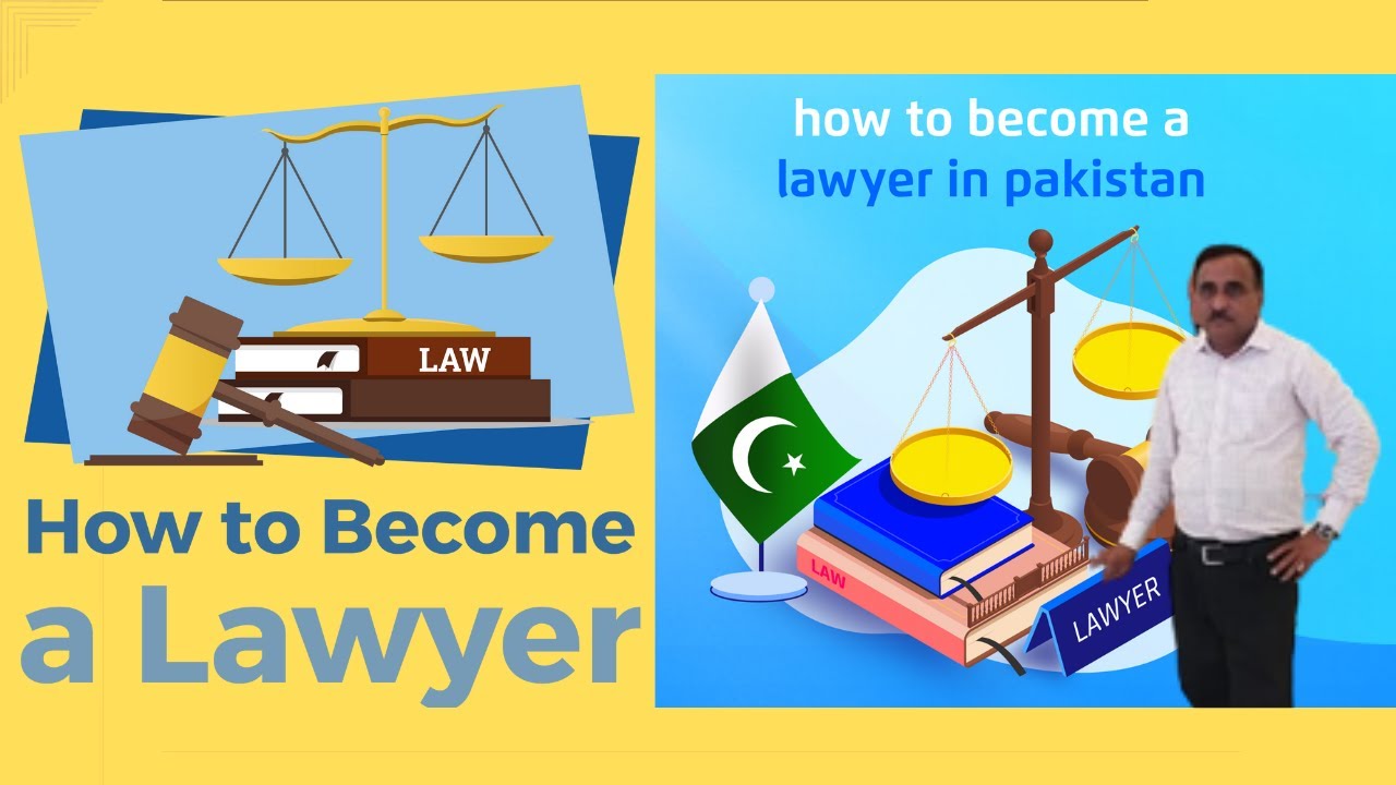 How to become a Lawyer / How to become  lawyer in Pakistan