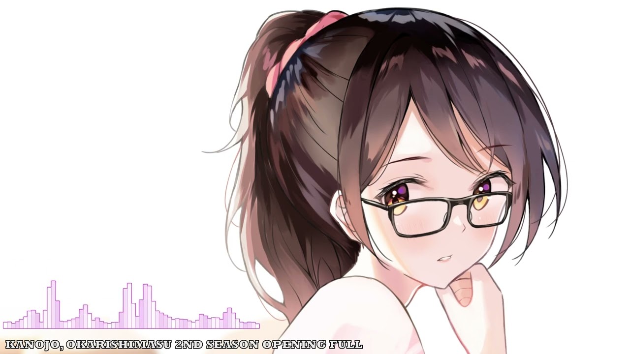 Nightcore - Kanojo, Okarishimasu Season 2 Opening Full - Himitsu Koigokoro - CHiCO with HoneyWorks