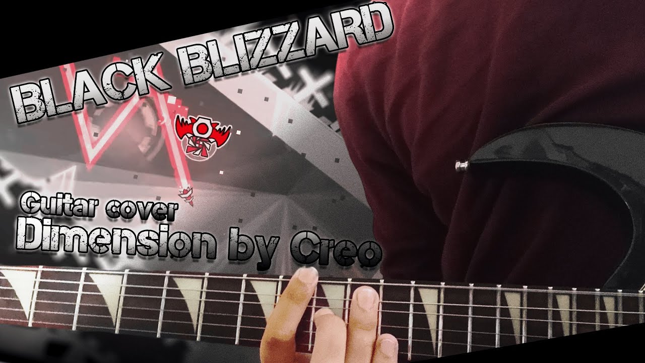 Black Blizzard song ( Guitar cover [ TAB ] ) | Dimension by Creo - Geometry Dash