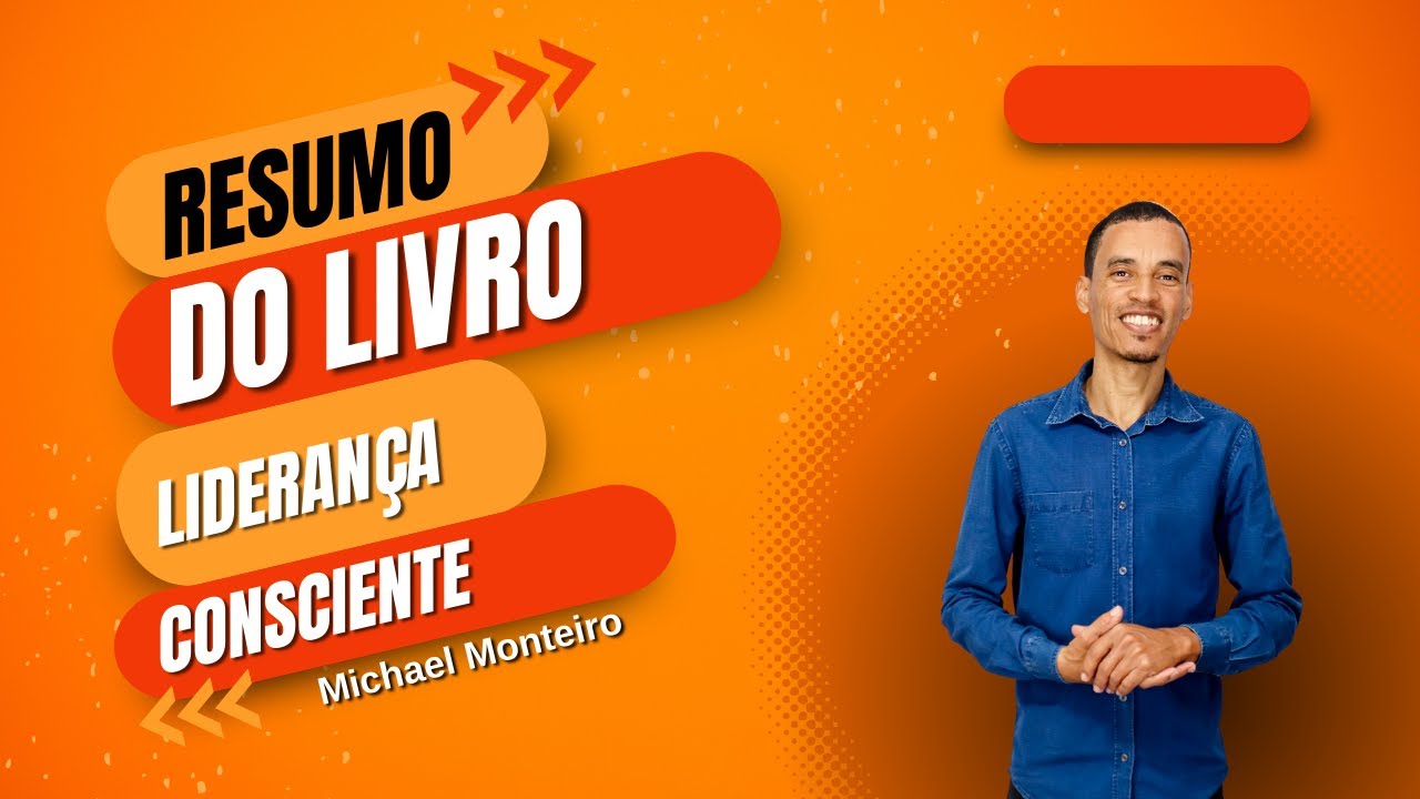 Resumo do livro Lideran&ccedil;a Consciente || John Mackey