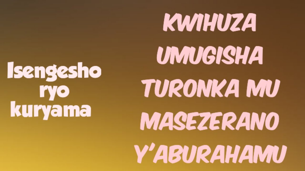 Isengesho ryo kuryama le 13/2/2026 Ryo kwakira imigisha turonka muri Aburahamu 