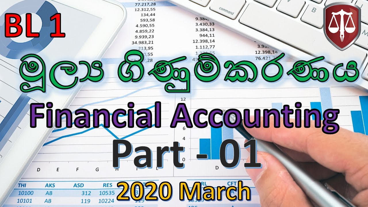 2020 March -BL1 -Part 1 - Financial Accounting Exam Focused CA Sri Lanka Webinars